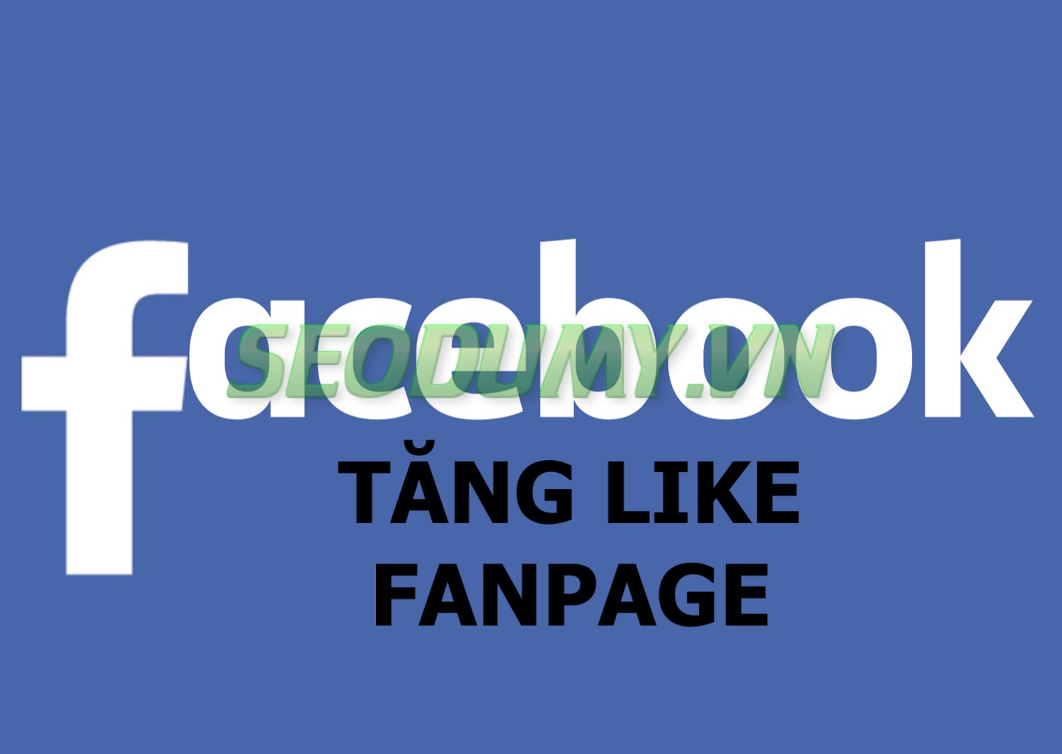 Tăng Like Follow Fanpage