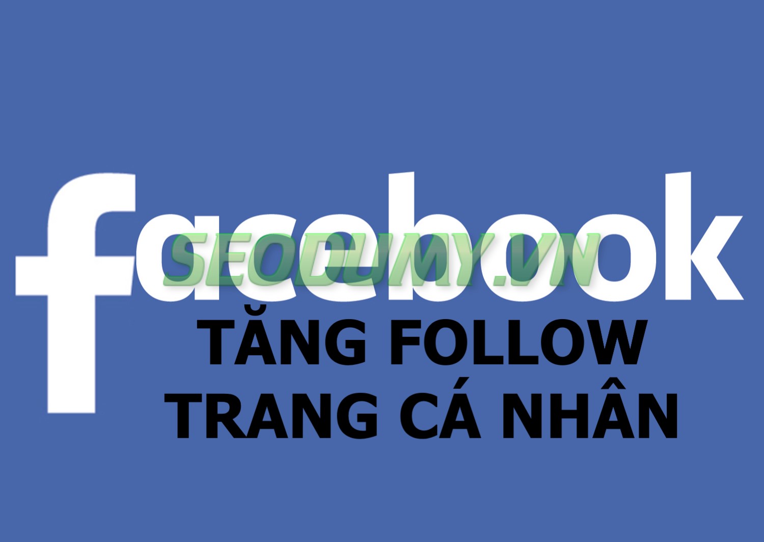 Tăng Theo Dõi Trang Cá Nhân